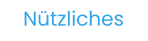Nützliches