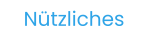 Nützliches
