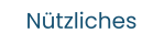 Nützliches