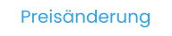 Preisänderung